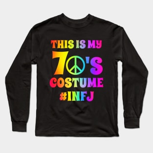 Groovy INFJ This Is My 70s Costume Halloween Party Retro Vintage Long Sleeve T-Shirt